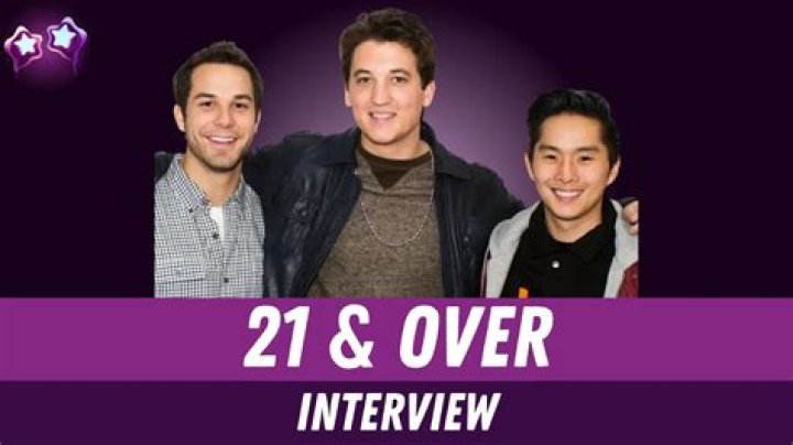 21 & Over - Cast, Ages, Trivia