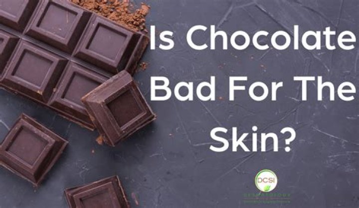 Is chocolate bad for your skin?