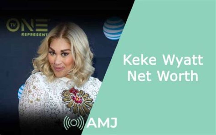 Keke Wyatt Net Worth, Age, Boyfriend, Family, Biography & More