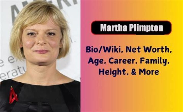 Martha Plimpton - Age, Family, Bio