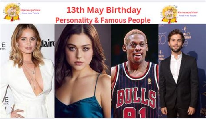 May 13 Birthdays | Famous Birthdays