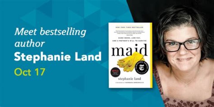 The stuggle of Stephanie Land from maid to a successful author!