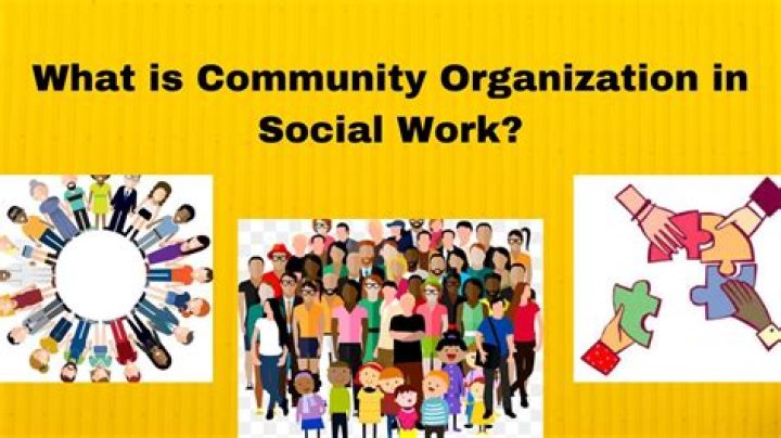 What is community organization in social work?